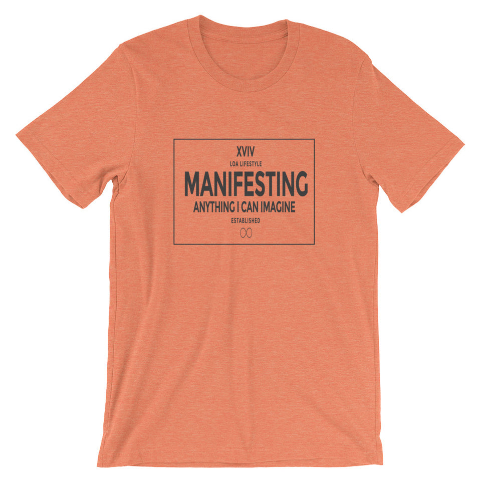 LOA Manifesting Unisex T-Shirt