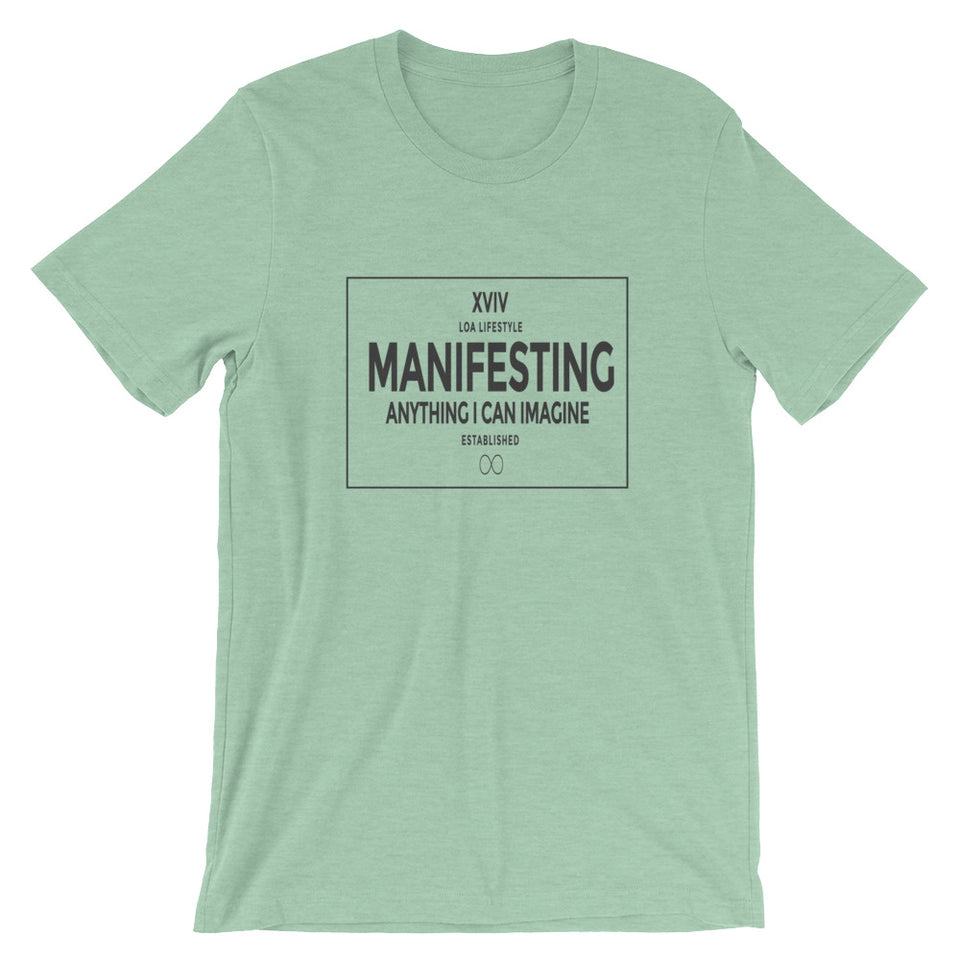 LOA Manifesting Unisex T-Shirt