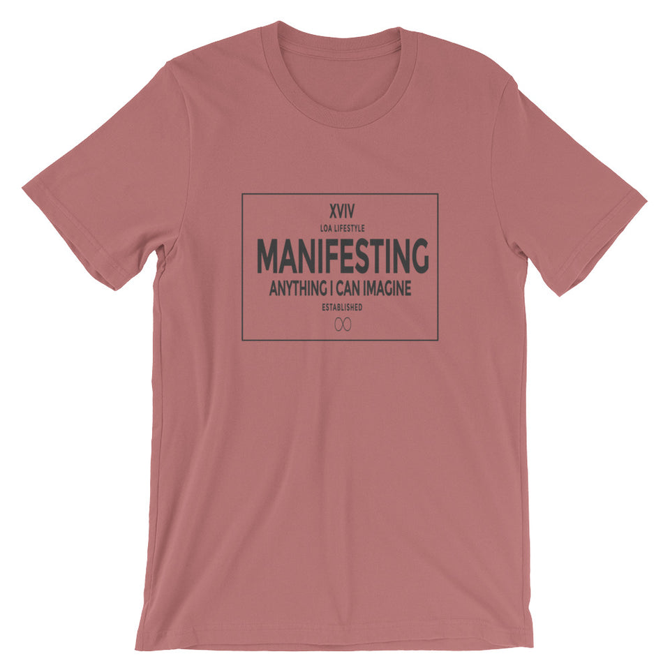 LOA Manifesting Unisex T-Shirt