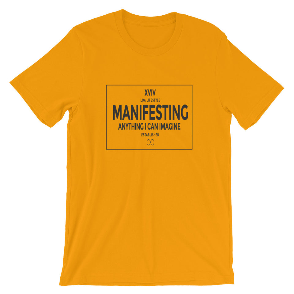 LOA Manifesting Unisex T-Shirt