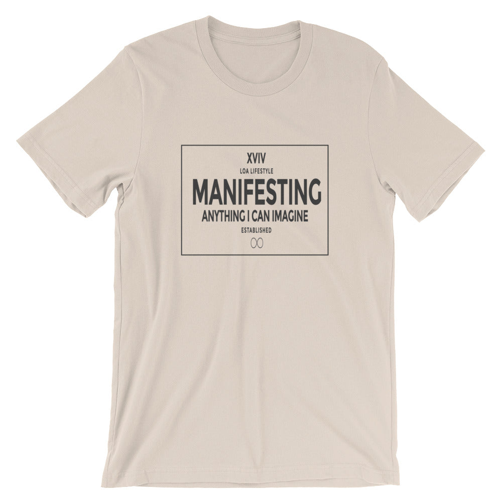 LOA Manifesting Unisex T-Shirt